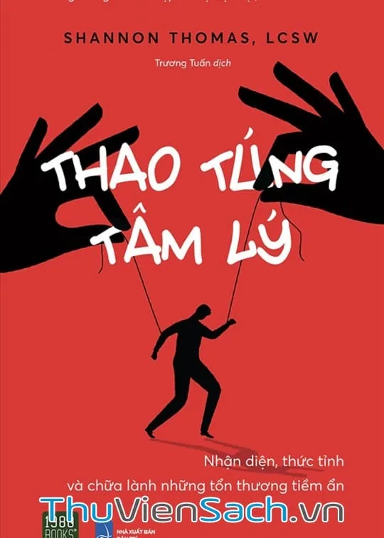 Bìa sách Thao Túng Tâm Lý PDF của Shannon Thomas - nhận diện, thức tỉnh và chữa lành tổn thương tâm lý.