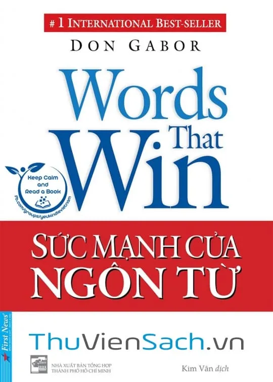 Bìa sách Sức Mạnh Của Ngôn Từ của Don Gabor - Cẩm nang nâng cao kỹ năng giao tiếp hiệu quả