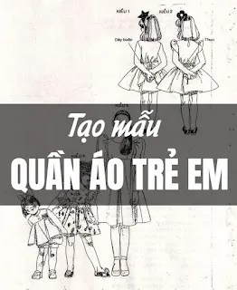 Bìa giáo trình tạo mẫu quần áo trẻ em của tác giả Trần Thị Hường