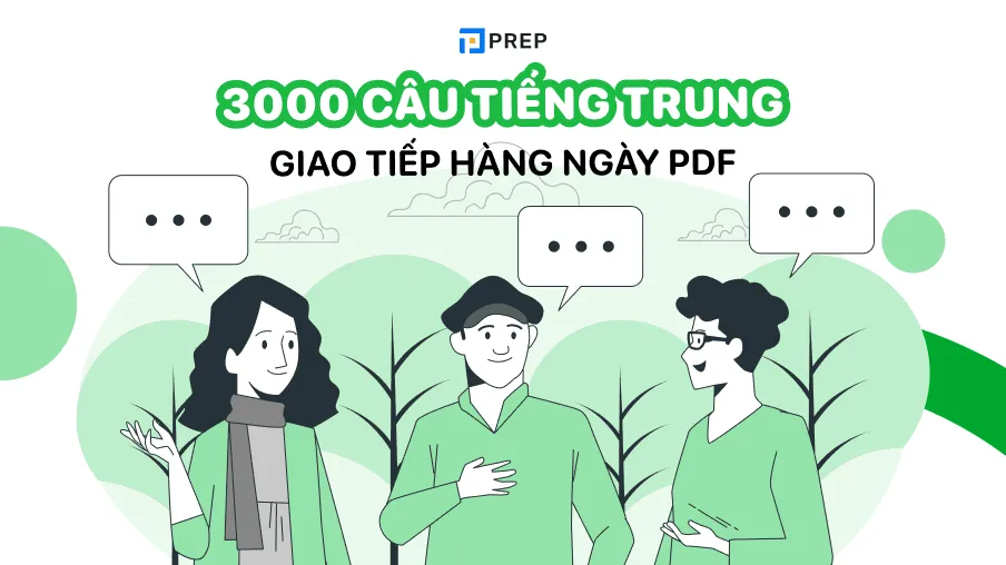 Tổng hợp 3000 câu tiếng Trung giao tiếp hàng ngày pdf thông dụng