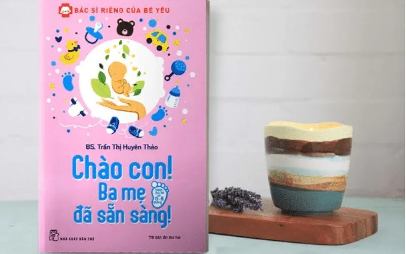 Sách thai giáo PDF Chào con Ba mẹ đã sẵn sàng hướng dẫn chăm sóc bé