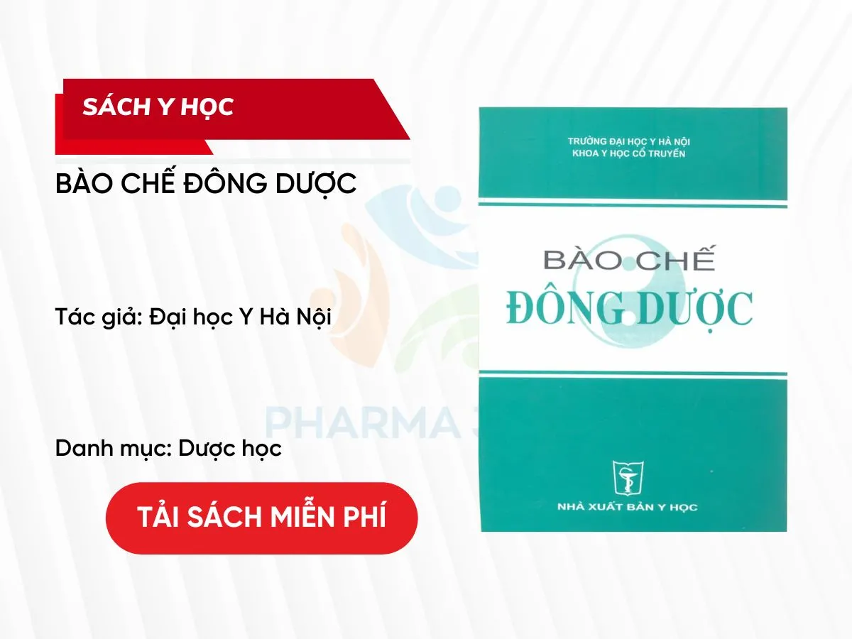 Bìa sách Bào Chế Đông Dược PDF - tài liệu y học cổ truyền Đại học Y Hà Nội