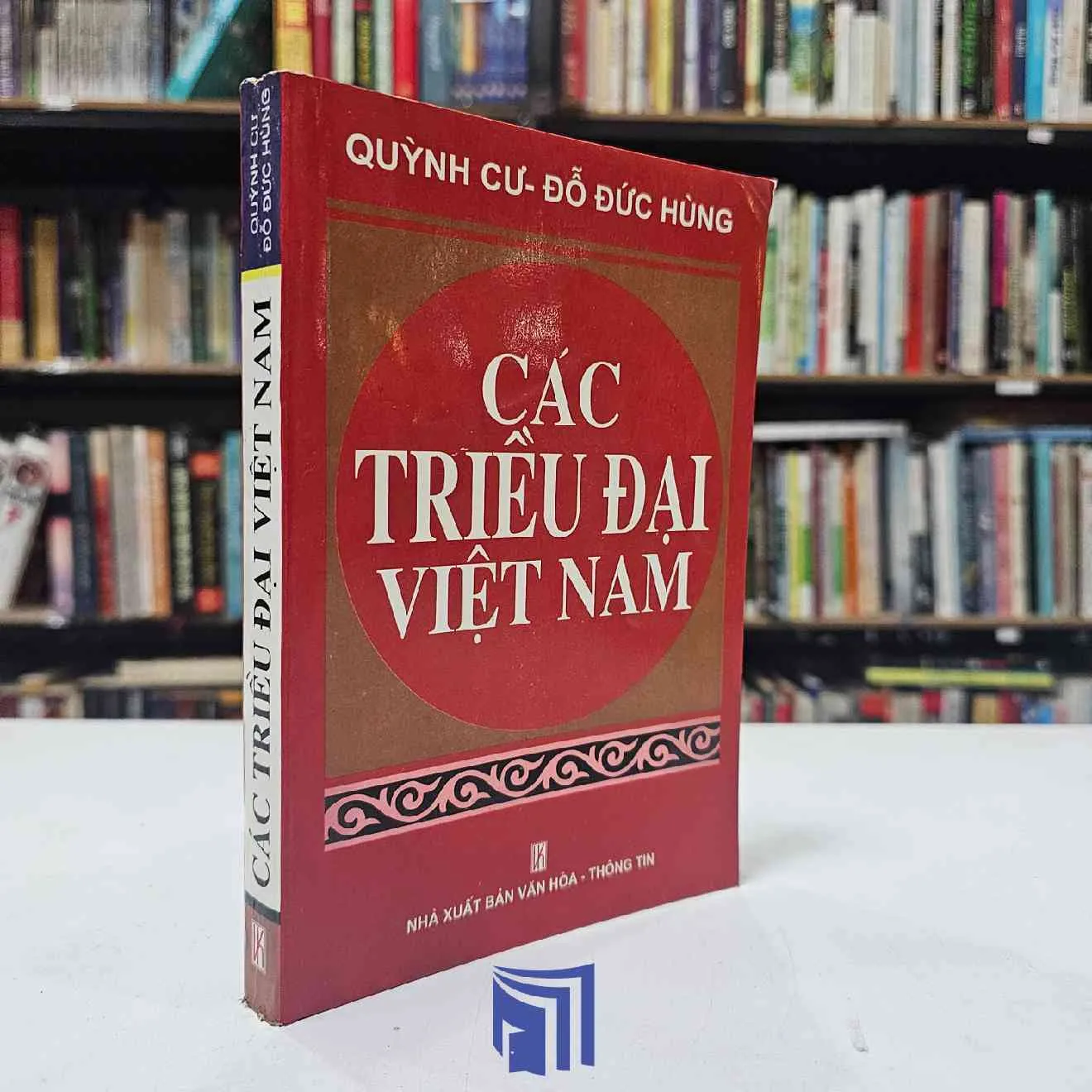 Sách cũ Các Triều Đại Việt Nam của Quỳnh Cư và Đỗ Đức Hùng