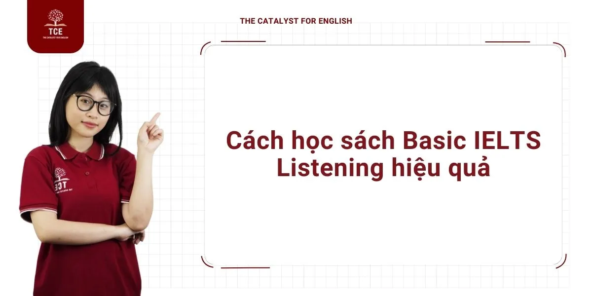 Sơ đồ các bước học hiệu quả với sách Basic IELTS Listening PDF