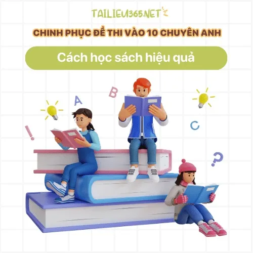 Hướng dẫn cách học hiệu quả với tài liệu chuyên tiếng Anh 10 PDF để đạt điểm cao