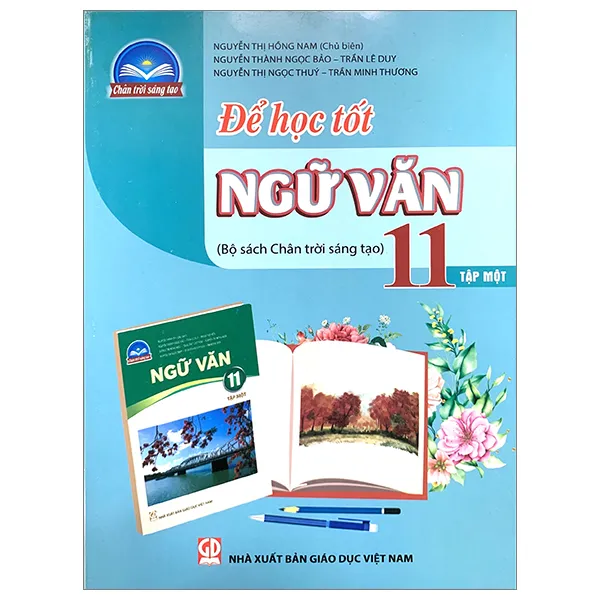 Bìa sách Để Học Tốt Ngữ Văn 11 Tập 1 Chân Trời Sáng Tạo PDF hỗ trợ học sinh lớp 11