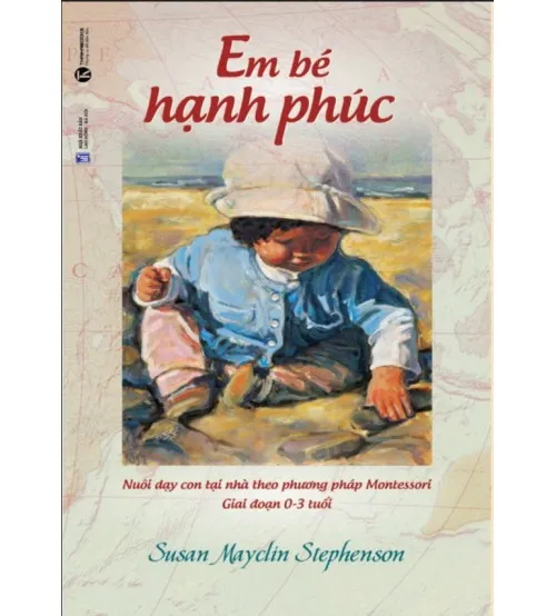 Sách Em Bé Hạnh Phúc PDF bìa sách hướng dẫn nuôi dạy trẻ 0-3 tuổi