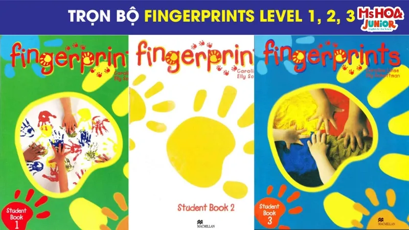 Tải bộ sách tiếng Anh cho bé 3-5 tuổi Fingerprints Level 1 2 3 PDF