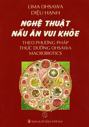 Ebook dạy nấu ăn Nghệ Thuật Nấu Ăn Vui Khỏe pdf - thực dưỡng Ohsawa