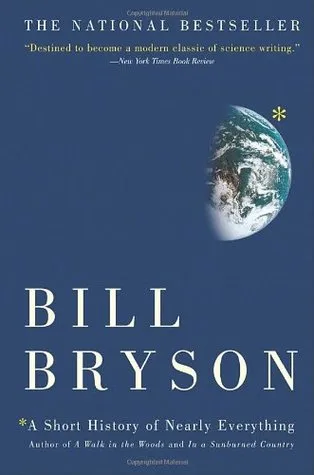 Bìa sách A Short History of Nearly Everything PDF EPUB của Bill Bryson