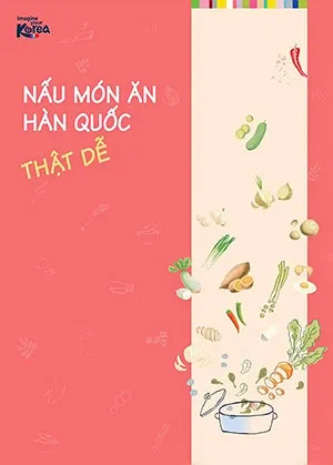 Sách dạy nấu ăn ebook Nấu Món Ăn Hàn Quốc Thật Dễ pdf