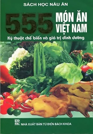 Sách 555 Món Ăn Việt Nam pdf - download tài liệu kỹ thuật chế biến món ăn
