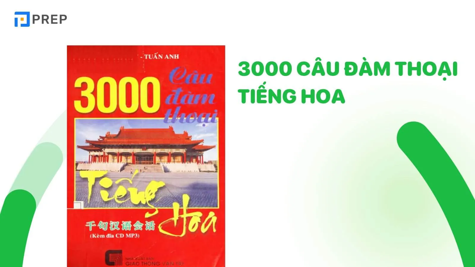 Bìa sách 3000 câu đàm thoại tiếng Hoa hữu ích cho người học