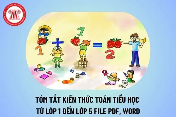 Tổng quan sổ tay kiến thức toán tiểu học từ lớp 1 đến lớp 5 PDF