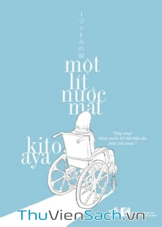 Bìa sách Một lít nước mắt PDF - câu chuyện đầy nghị lực của Kito Aya