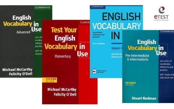 Trọn bộ English Vocabulary In Use PDF - từ vựng luyện thi IELTS nhiều cấp độ
