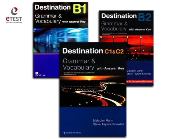 Trọn bộ Destination Grammar and Vocabulary PDF - từ vựng luyện thi IELTS theo chuẩn Châu Âu