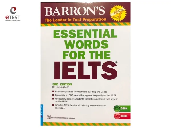 Barron’s Essential Words For The IELTS PDF - từ vựng cốt lõi cho kỳ thi